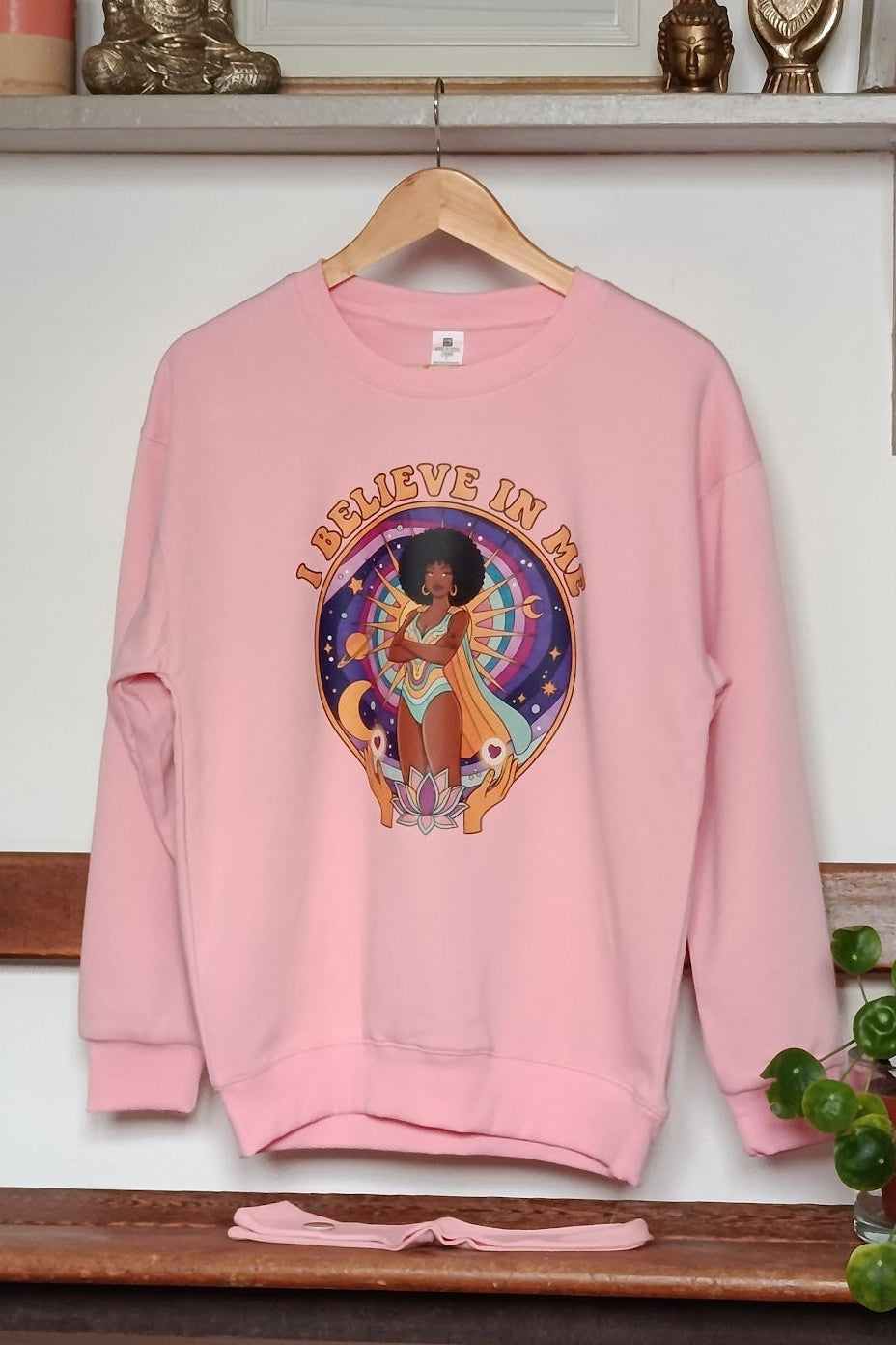 SWEATSHIRT I BELIEVE IN ME ROSE